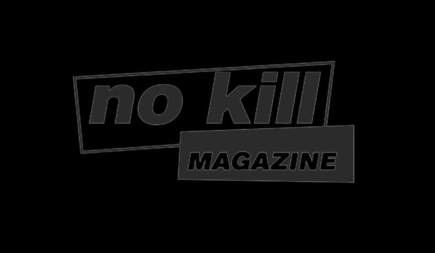 No Kill Magazine